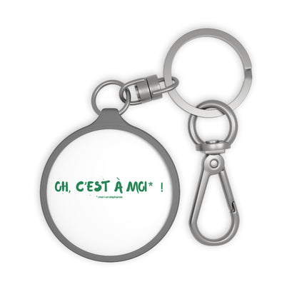 Porte-clés "Oh, c'est à moi !"