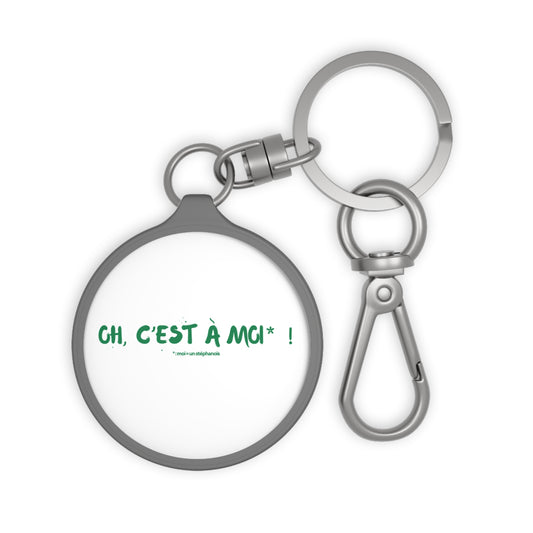 Porte-clés "Oh, c'est à moi !"